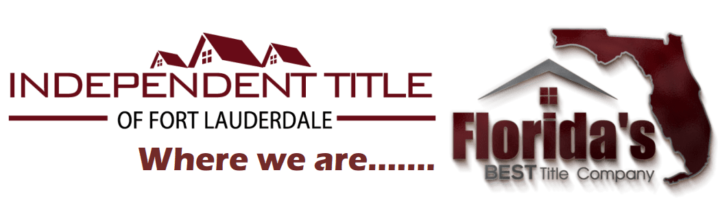 Independent Title of Fort Lauderdale — Florida’s Best Title Company